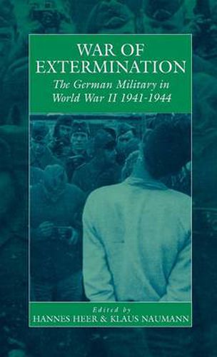 Cover image for War of Extermination: The German Military in World War II