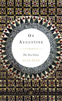 Cover image for On Augustine: The Two Cities
