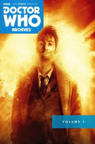 Doctor Who Archives: The Tenth Doctor Vol. 1