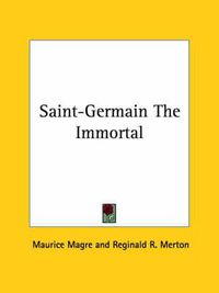 Cover image for Saint-Germain the Immortal