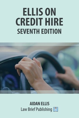 Cover image for Ellis on Credit Hire - Seventh Edition