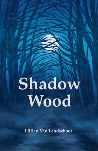 Cover image for Shadow Wood