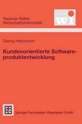 Cover image for Kundenorientierte Softwareproduktentwicklung