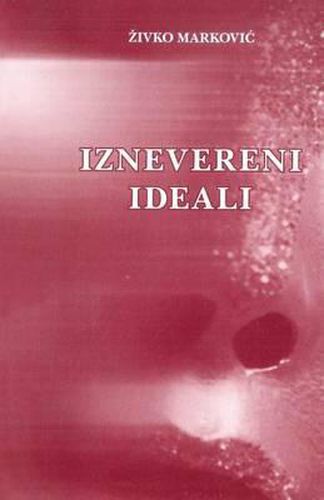 Cover image for Iznevereni Ideali