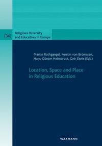 Cover image for Location, Space and Place in Religious Education
