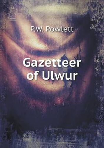 Cover image for Gazetteer of Ulwur