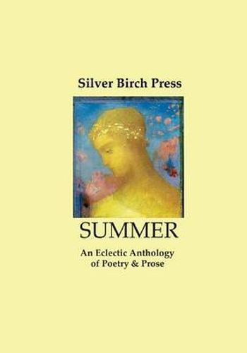 Cover image for Summer: An Eclectic Anthology of Poetry & Prose