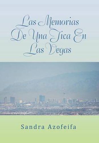 Cover image for Las Memorias de Una Tica En Las Vegas