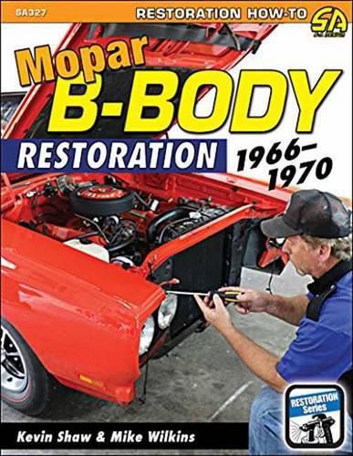 Cover image for Mopar B-Body Restoration: 1966-1970