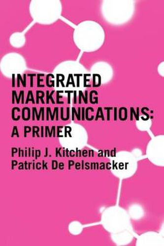 Cover image for A Primer for Integrated Marketing Communications