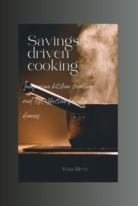 Cover image for Savings-driven Cooking