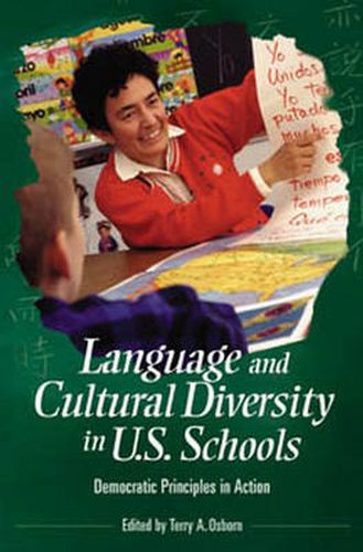 Cover image for Language and Cultural Diversity in U.S. Schools: Democratic Principles in Action