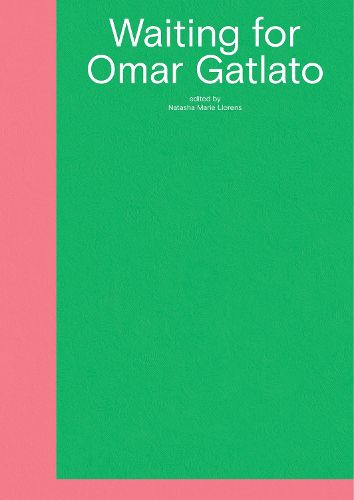 Cover image for Waiting for Omar Gatlato: A Survey of Contemporary Art from Algeria and Its Diaspora