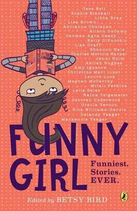 Cover image for Funny Girl: Funniest. Stories. Ever.