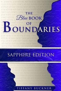 Cover image for The Blue Book of Boundaries: Sapphire Edition