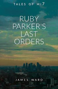 Cover image for Ruby Parker's Last Orders