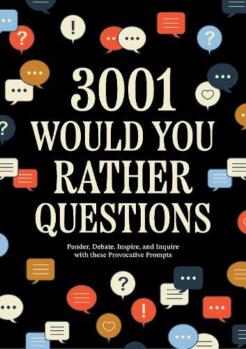 Cover image for 3,001 Would You Rather Questions