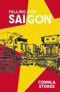 Cover image for Falling for Saigon