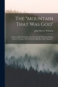 Cover image for The "Mountain That Was God"