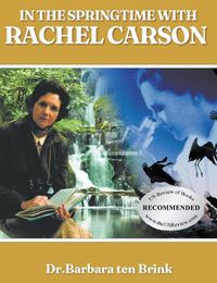 Cover image for In the Springtime with Rachel Carson