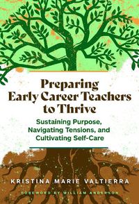 Cover image for Preparing Early Career Teachers to Thrive