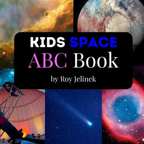 Cover image for Kids Space ABC Book-ABC Space Book for Kids