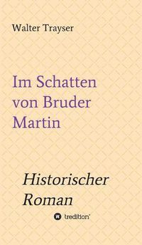 Cover image for Im Schatten von Bruder Martin