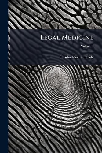 Cover image for Legal Medicine; Volume 1