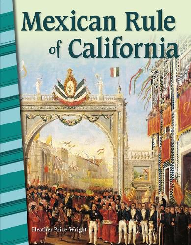 Cover image for Mexican Rule of California