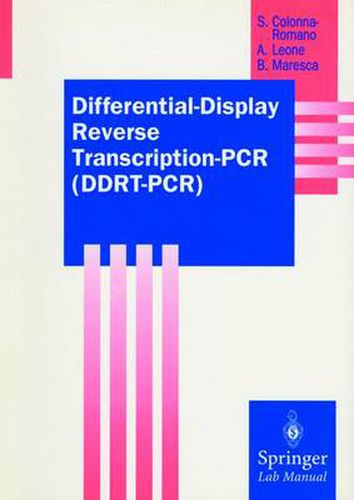 Cover image for Differential-Display Reverse Transcription-PCR (DDRT-PCR)