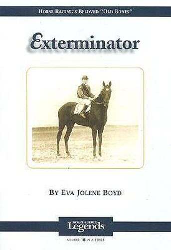 Cover image for Exterminator: Thoroughbred Legends