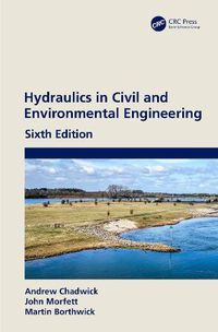 Cover image for Hydraulics in Civil and Environmental Engineering