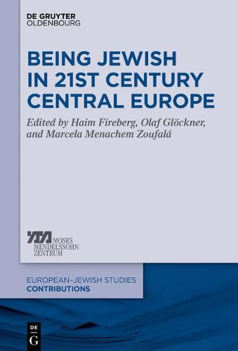 Cover image for Being Jewish in 21st Century Central Europe