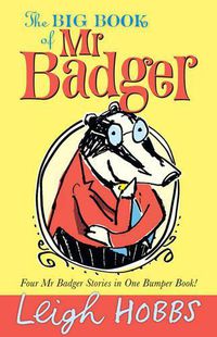 Cover image for The Big Book of Mr Badger