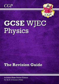 Cover image for WJEC GCSE Physics Revision Guide (with Online Edition)