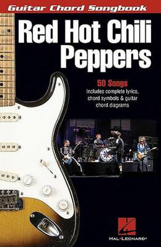 Red Hot Chili Peppers: Guitar Chord Songbook