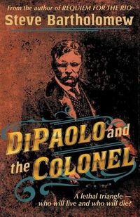 Cover image for DiPaolo and the Colonel