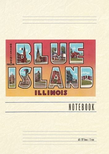 Vintage Lined Notebook Greetings from Blue Island, Illinois