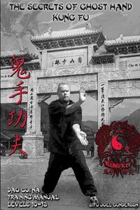 Cover image for The Secrets of Ghost Hand Kung Fu Levels 10-12