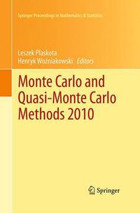 Cover image for Monte Carlo and  Quasi-Monte Carlo Methods 2010