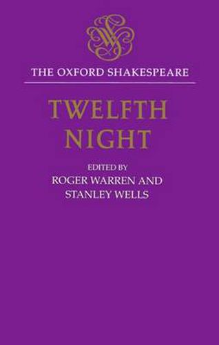 Cover image for The Oxford Shakespeare: Twelfth Night, or What You Will