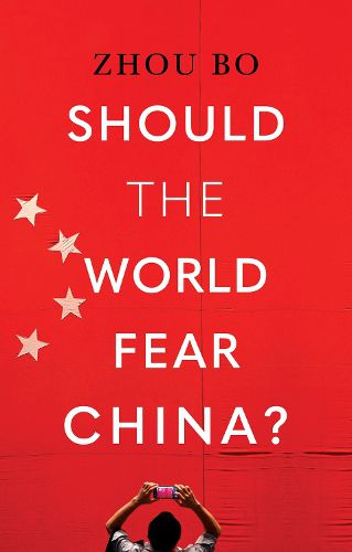 Should the World Fear China?