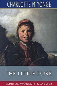 Cover image for The Little Duke (Esprios Classics)