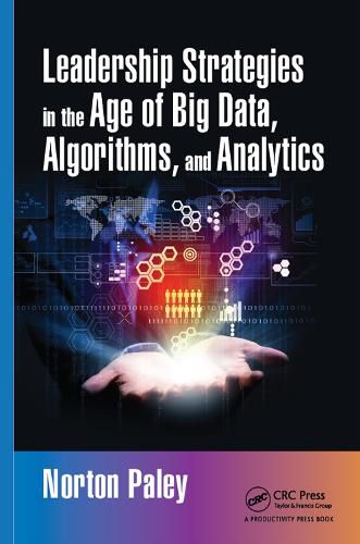 Cover image for Leadership Strategies in the Age of Big Data, Algorithms, and