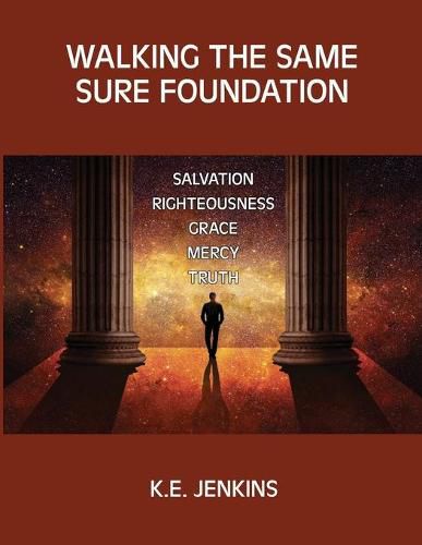 Cover image for Walking the Same Sure Foundation