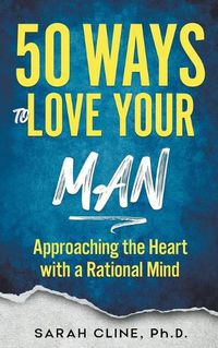 Cover image for 50 Ways to Love Your Man