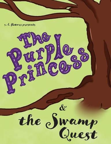 Cover image for The Purple Princess and the Swamp Quest