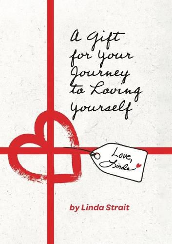 Cover image for A Gift for Your Journey to Loving Yourself