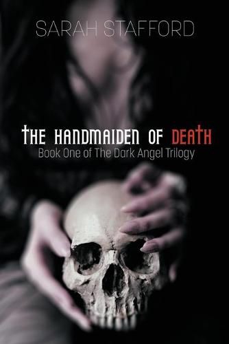 Cover image for The Handmaiden of Death: Book One of The Dark Angel Trilogy