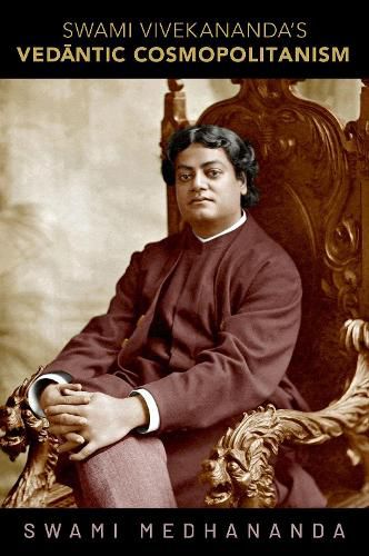 Cover image for Swami Vivekananda's Vedantic Cosmopolitanism